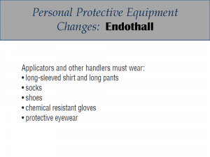 Endothall PPE Label Changes: Label 1